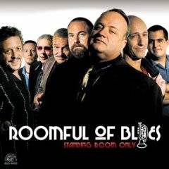 Roomful Of Blues : Standing Room Only